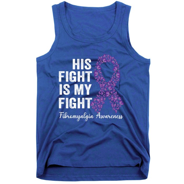 His Fight Is My Fight Purple Ribbon Fibromyalgia Awareness Gift Tank Top