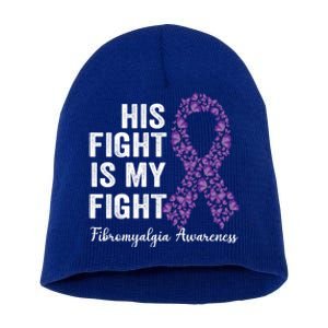 His Fight Is My Fight Purple Ribbon Fibromyalgia Awareness Gift Short Acrylic Beanie