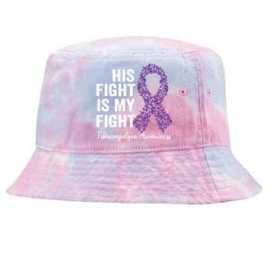 His Fight Is My Fight Purple Ribbon Fibromyalgia Awareness Gift Tie-Dyed Bucket Hat