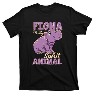 Hippo Fiona Is My Spirit Animal Funny T-Shirt