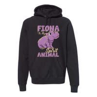 Hippo Fiona Is My Spirit Animal Funny Premium Hoodie