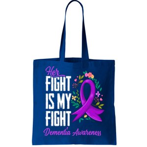 Her Fight Is My Fight Detia Awareness Gift Tote Bag