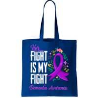 Her Fight Is My Fight Detia Awareness Gift Tote Bag