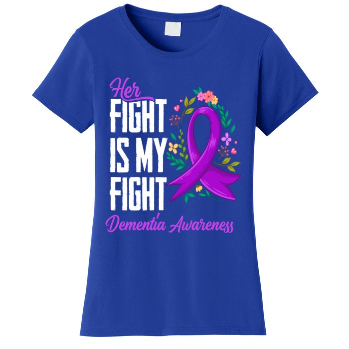 Her Fight Is My Fight Detia Awareness Gift Women's T-Shirt