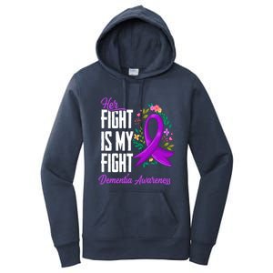 Her Fight Is My Fight Detia Awareness Gift Women's Pullover Hoodie