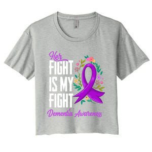 Her Fight Is My Fight Detia Awareness Gift Women's Crop Top Tee