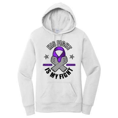 His Fight Is My Fight Alzheimer's Awareness Women's Pullover Hoodie