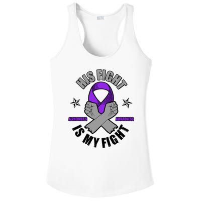 His Fight Is My Fight Alzheimer's Awareness Ladies PosiCharge Competitor Racerback Tank