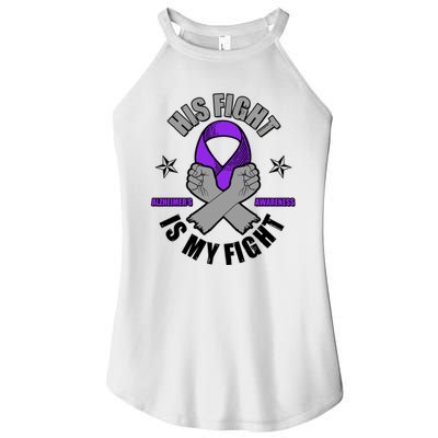 His Fight Is My Fight Alzheimer's Awareness Women’s Perfect Tri Rocker Tank