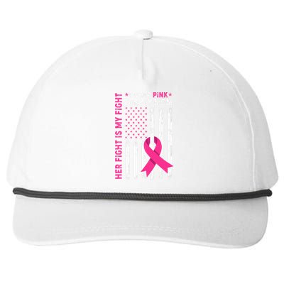 Her Fight Is My Fight I Wear Pink For My Mom Breast Cancer Snapback Five-Panel Rope Hat