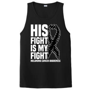 His Fight Is My Fight Black Ribbon Melanoma Cancer Awareness Cool Gift PosiCharge Competitor Tank