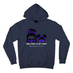 Her Fight Is My Fight | Epilepsy Survivor Purple Ribbon Tall Hoodie