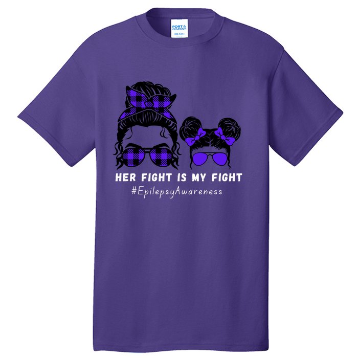 Her Fight Is My Fight | Epilepsy Survivor Purple Ribbon Tall T-Shirt