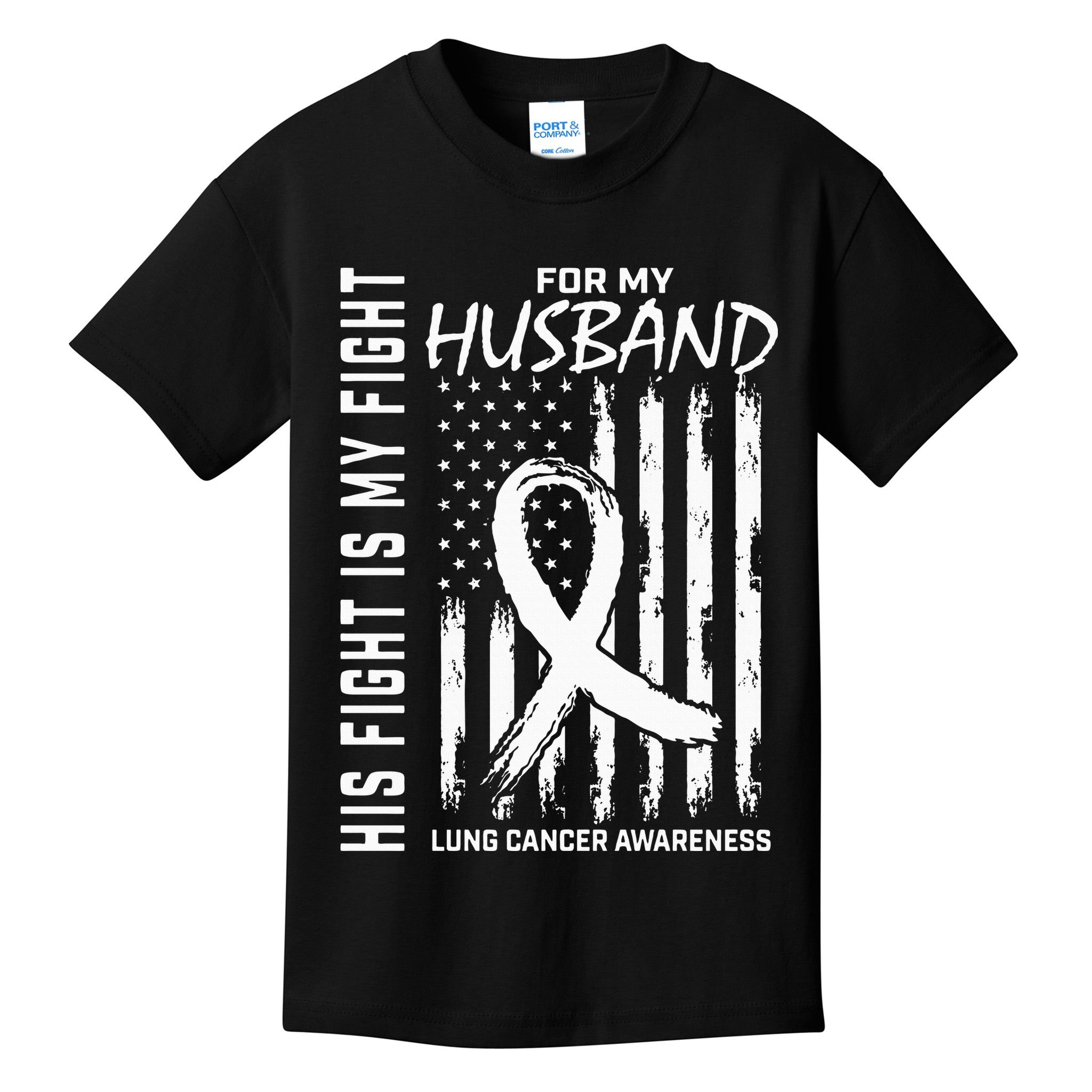 His Fight Is My Fight Husband Lung Cancer Awareness USA Flag Kids T-Shirt