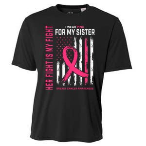 Her Fight Is My Fight I Wear Pink Sister Breast Cancer Flag Cooling Performance Crew T-Shirt