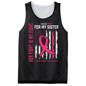 Her Fight Is My Fight I Wear Pink Sister Breast Cancer Flag Mesh Reversible Basketball Jersey Tank