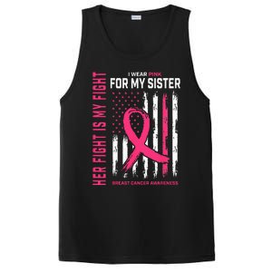 Her Fight Is My Fight I Wear Pink Sister Breast Cancer Flag PosiCharge Competitor Tank