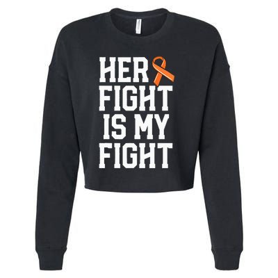 Her Fight Is My Fight Leukemia Cancer Husband Cropped Pullover Crew