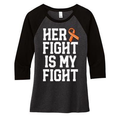 Her Fight Is My Fight Leukemia Cancer Husband Women's Tri-Blend 3/4-Sleeve Raglan Shirt