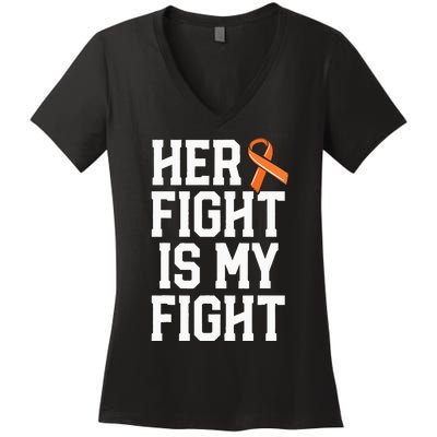 Her Fight Is My Fight Leukemia Cancer Husband Women's V-Neck T-Shirt