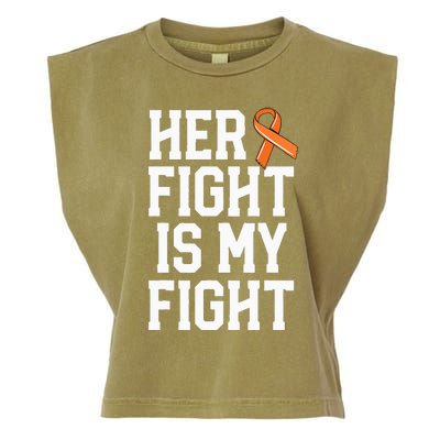 Her Fight Is My Fight Leukemia Cancer Husband Garment-Dyed Women's Muscle Tee