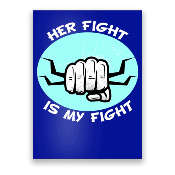 Her Fight Is My Fight Sexual Assault Awareness Month April Gift Poster