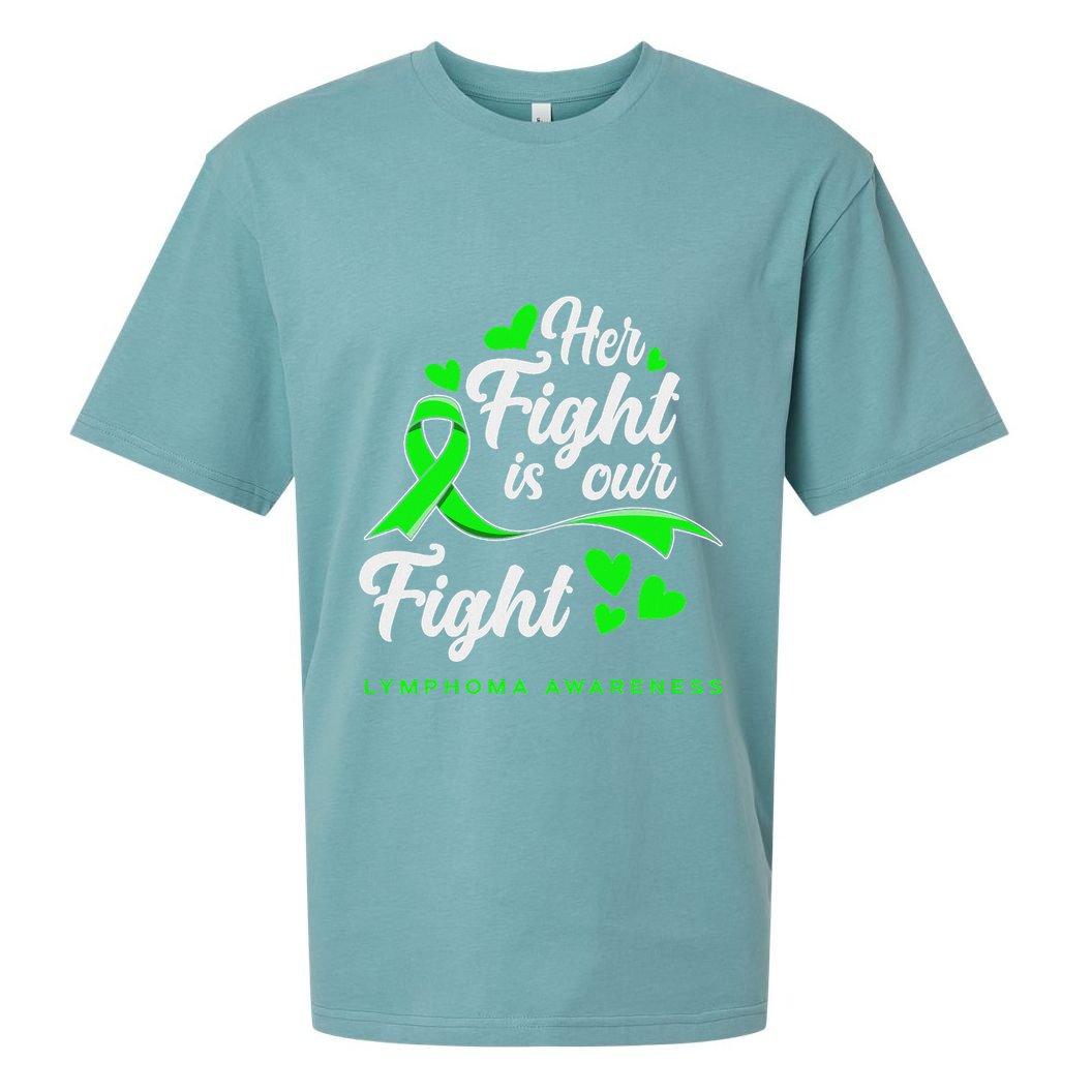 Her Fight Is Our Fight Non Hodgkin Lymphoma Awareness Sueded Cloud Jersey T-Shirt