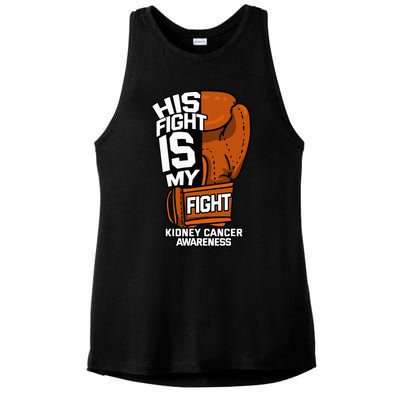 His Fight Is My Fight Kidney Cancer Awareness RCC TCC Gift Ladies PosiCharge Tri-Blend Wicking Tank