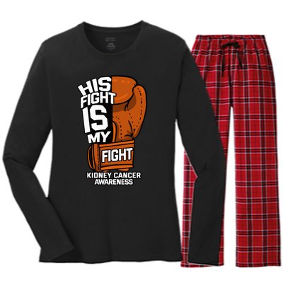 His Fight Is My Fight Kidney Cancer Awareness RCC TCC Gift Women's Long Sleeve Flannel Pajama Set 