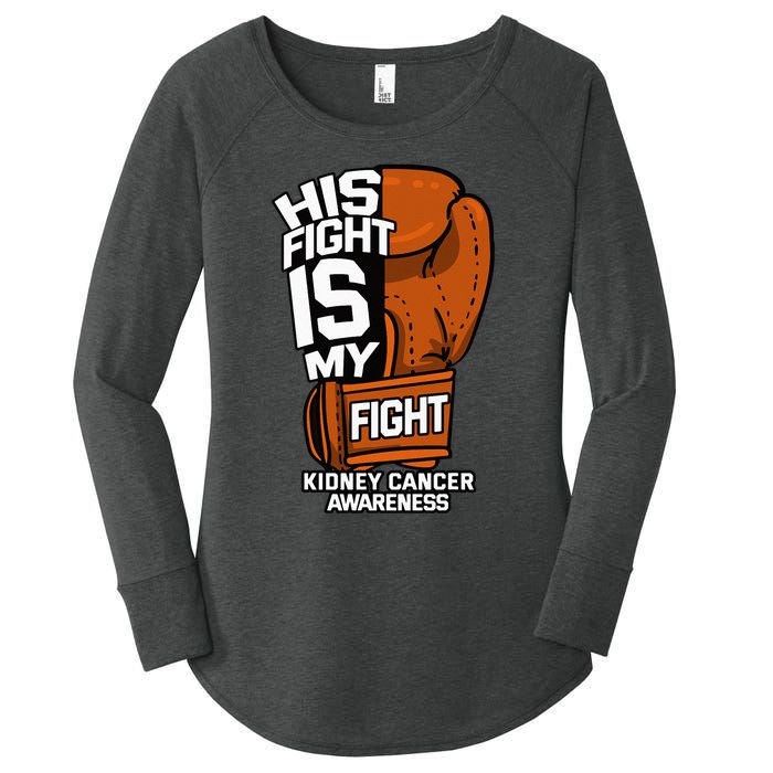 His Fight Is My Fight Kidney Cancer Awareness RCC TCC Gift Women's Perfect Tri Tunic Long Sleeve Shirt