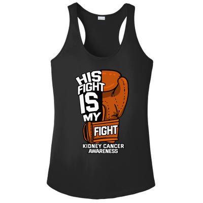 His Fight Is My Fight Kidney Cancer Awareness RCC TCC Gift Ladies PosiCharge Competitor Racerback Tank