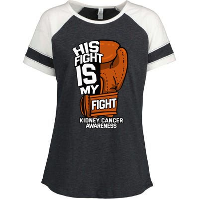 His Fight Is My Fight Kidney Cancer Awareness RCC TCC Gift Enza Ladies Jersey Colorblock Tee