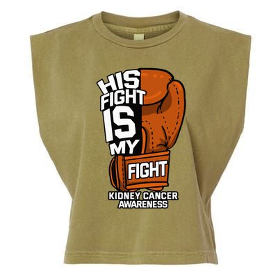 His Fight Is My Fight Kidney Cancer Awareness RCC TCC Gift Garment-Dyed Women's Muscle Tee