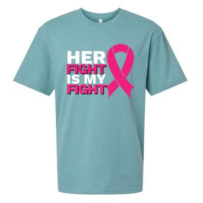 Her Fight Is My Fight Breast Cancer Awareness Family Support Great Gift Sueded Cloud Jersey T-Shirt