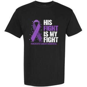 His Fight is my Fight Pancreatic Cancer Awareness  Garment-Dyed Heavyweight T-Shirt