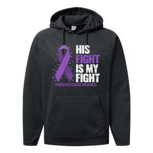 His Fight is my Fight Pancreatic Cancer Awareness  Performance Fleece Hoodie