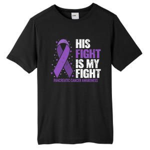 His Fight is my Fight Pancreatic Cancer Awareness  Tall Fusion ChromaSoft Performance T-Shirt