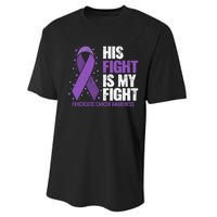 His Fight is my Fight Pancreatic Cancer Awareness  Performance Sprint T-Shirt