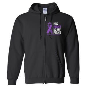 His Fight is my Fight Pancreatic Cancer Awareness  Full Zip Hoodie