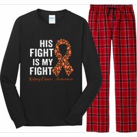 His Fight Is My Fight Orange Ribbon Kidney Cancer Awareness Long Sleeve Pajama Set