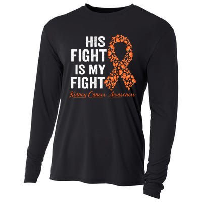 His Fight Is My Fight Orange Ribbon Kidney Cancer Awareness Cooling Performance Long Sleeve Crew