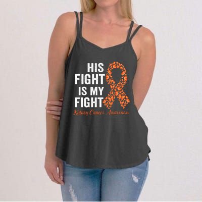 His Fight Is My Fight Orange Ribbon Kidney Cancer Awareness Women's Strappy Tank