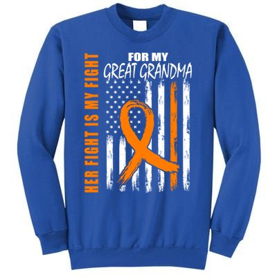 Her Fight Is My Fight Great Grandma Ney Cancer Usa Flag Cool Gift Tall Sweatshirt