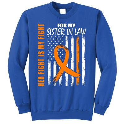 Her Fight Is My Fight Sister In Law Ney Cancer Usa Flag Great Gift Sweatshirt