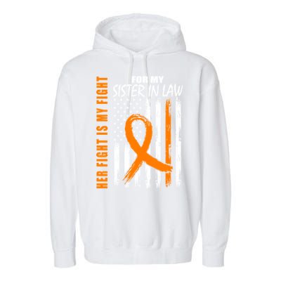 Her Fight Is My Fight Sister In Law Ney Cancer Usa Flag Great Gift Garment-Dyed Fleece Hoodie