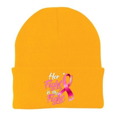 Her Fight Is My Fight Breast Cancer Awareness Family Support Knit Cap Winter Beanie