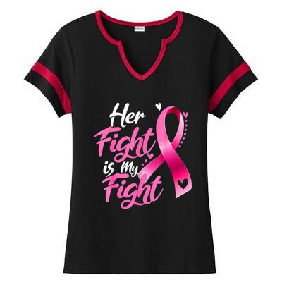 Her Fight Is My Fight Breast Cancer Awareness Family Support Ladies Halftime Notch Neck Tee