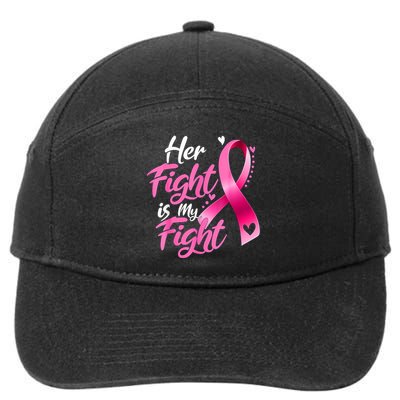 Her Fight Is My Fight Breast Cancer Awareness Family Support 7-Panel Snapback Hat