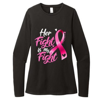 Her Fight Is My Fight Breast Cancer Awareness Family Support Womens CVC Long Sleeve Shirt