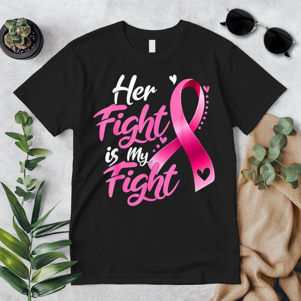 Her Fight Is My Fight Breast Cancer Awareness Family Support Premium T-Shirt